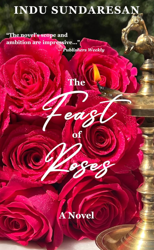 The Feast of Roses Novel by Indu Sundaresan