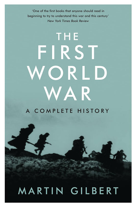 The First World War Book by Martin Gilbert