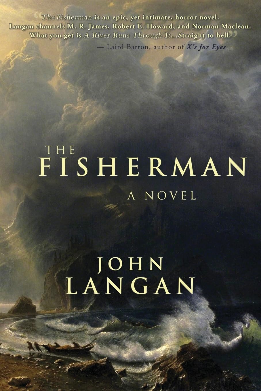 The Fisherman: A Chilling Supernatural Horror Epic Novel by John Langan