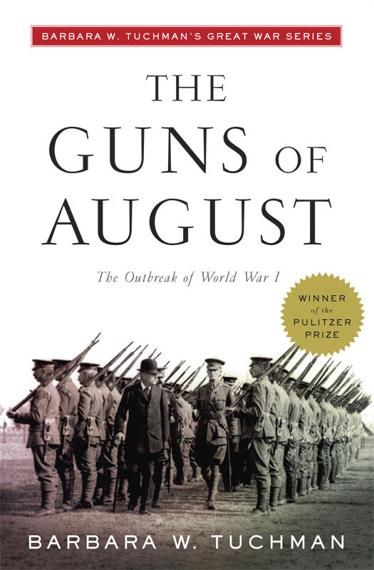The Guns of August Book by Barbara W. Tuchman