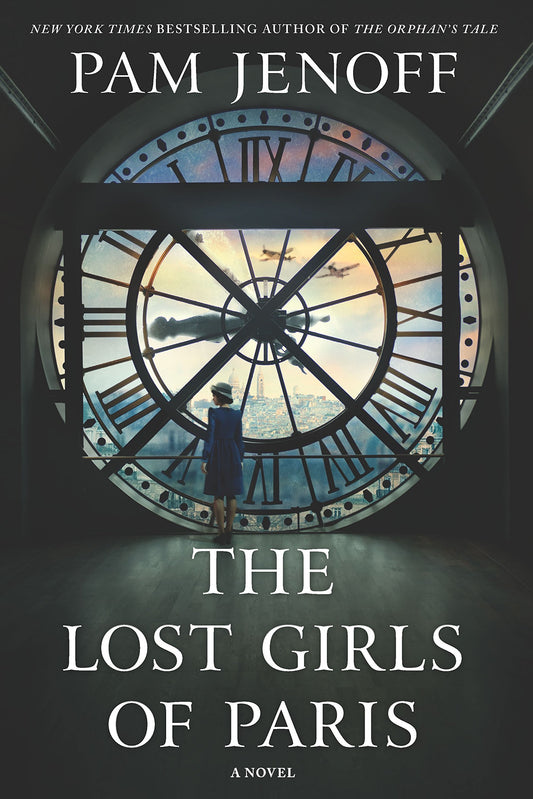 The Lost Girls of Paris Book by Pam Jenoff