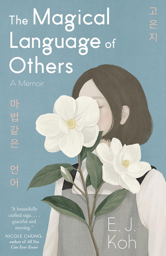 The Magical Language of Others: A Memoir Book by E.J. Koh