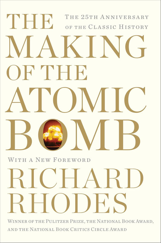 The Making of the Atomic Bomb Book by Richard Rhodes