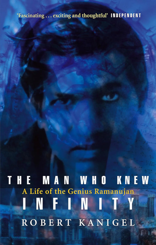 The Man Who Knew Infinity Book by Robert Kanigel