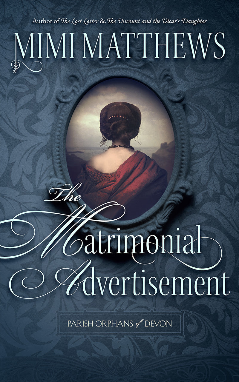 The Matrimonial Advertisement Book by Mimi Matthews