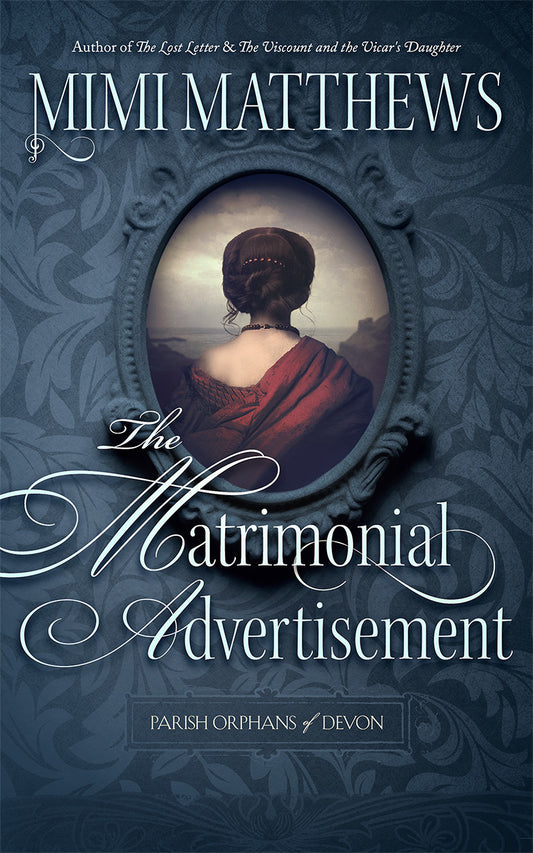The Matrimonial Advertisement Book by Mimi Matthews
