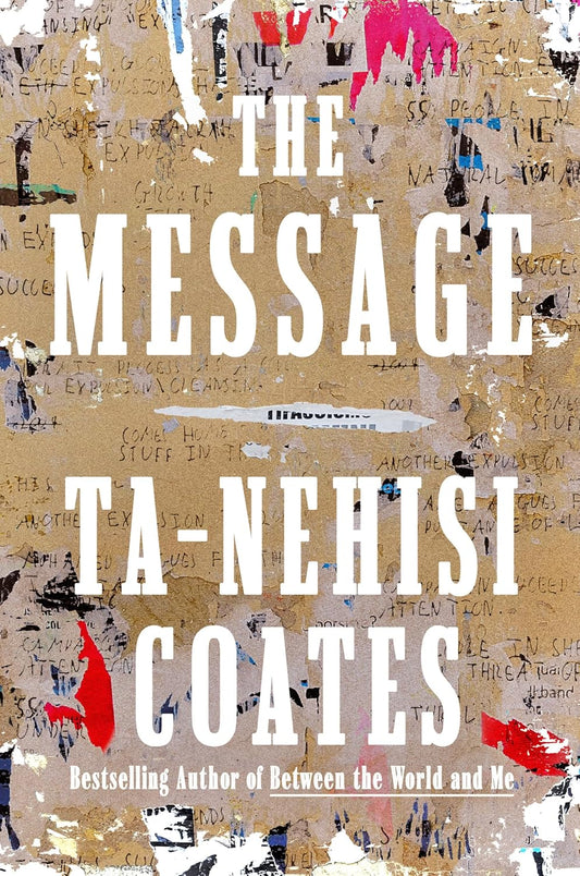 The Message Book by Ta-Nehisi Coates
