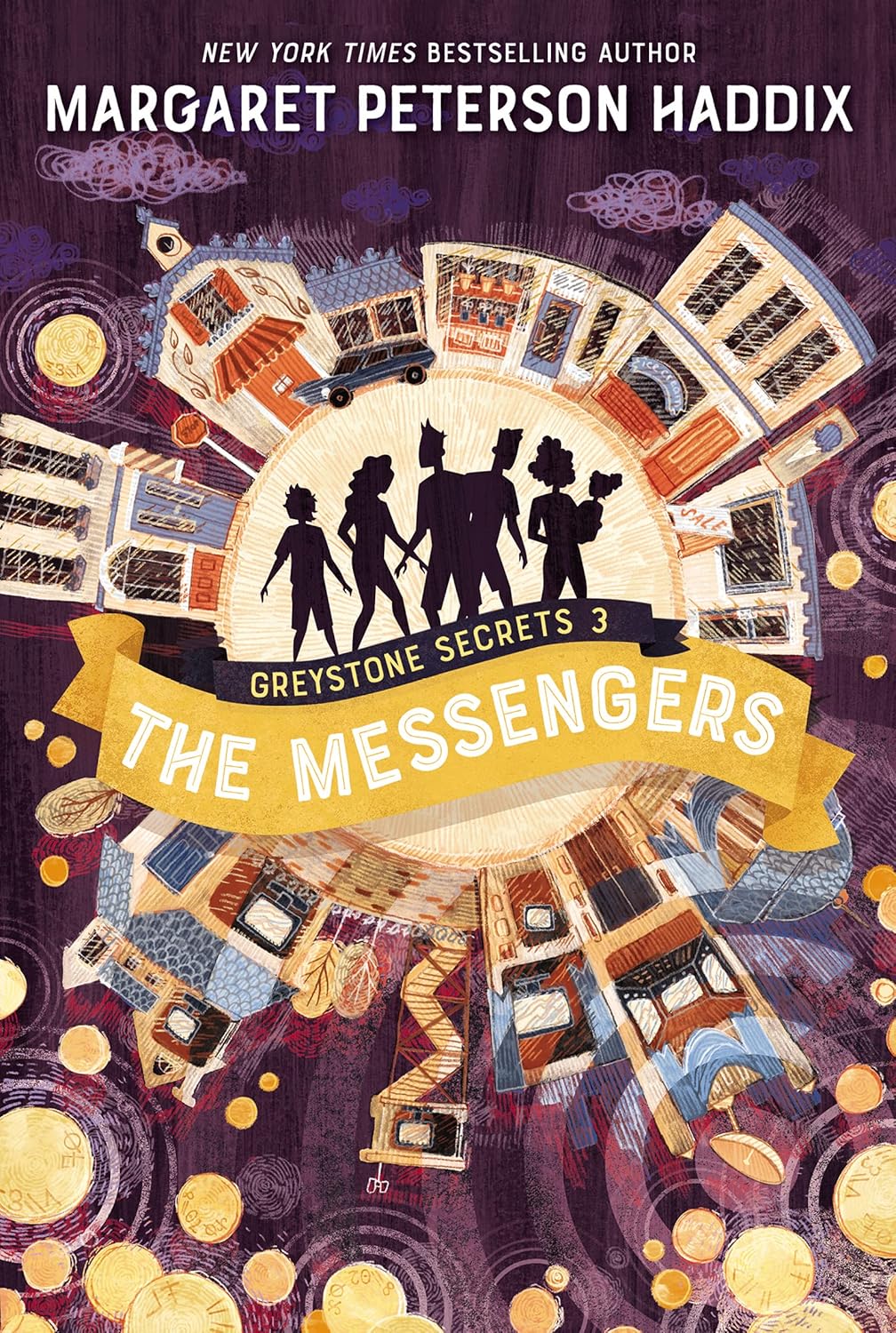 The Messengers (Greystone Secrets Book 3) by Margaret Peterson Haddix