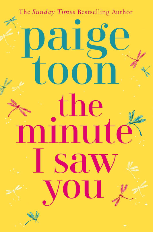 The Minute I Saw You Book by Paige Toon