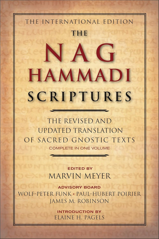 The Nag Hammadi Scriptures by Marvin W. Meyer, James M. Robinson