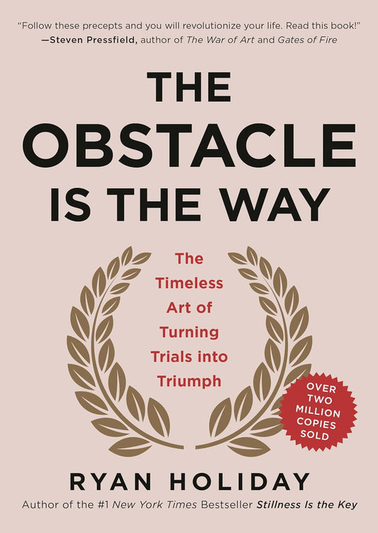 The Obstacle Is the Way Book by Ryan Holiday