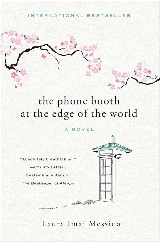 The Phone Booth at the Edge of the World by Laura Imai Messina ,  Lucy Rand