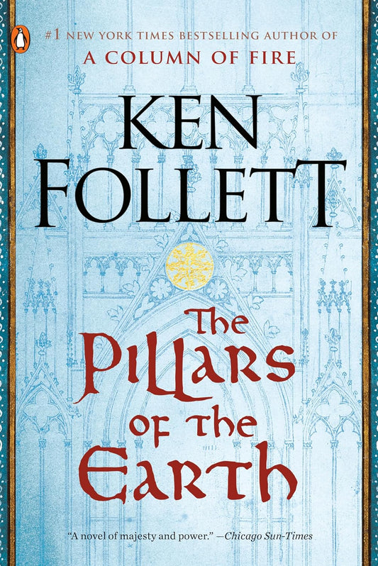 The Pillars of the Earth Novel by Ken Follett