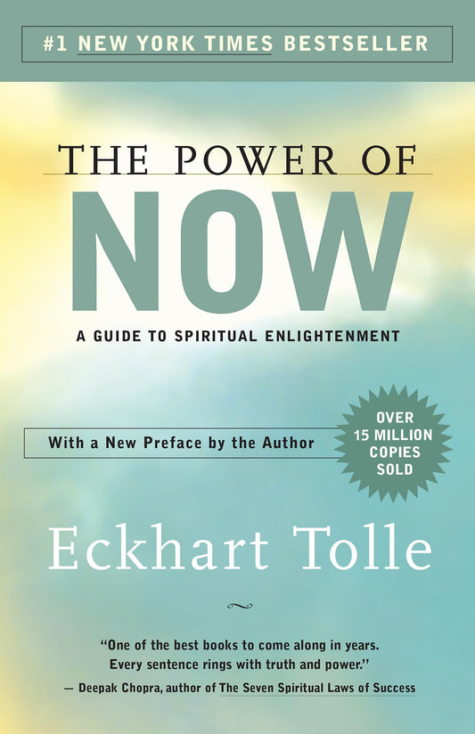 The Power of Now: A Guide to Spiritual Enlightenment Book by Eckhart Tolle