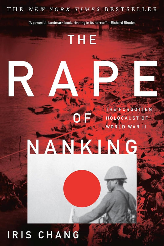 The Rape of Nanking Book by Iris Chang
