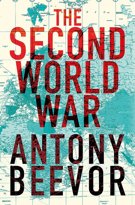 The Second World War Book by Antony Beevor