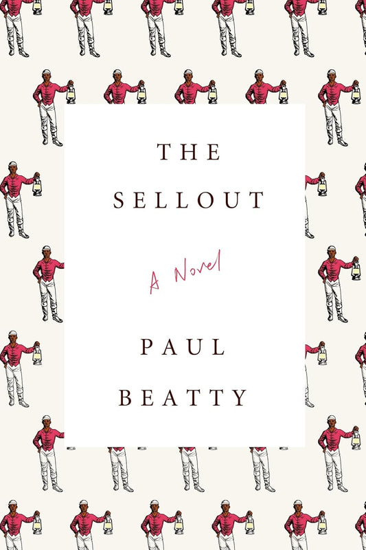 The Sellout Novel by Paul Beatty