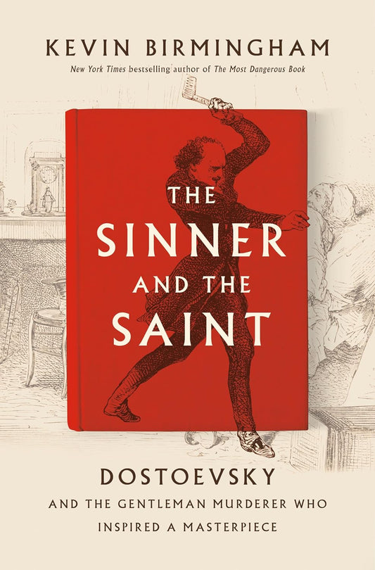 The Sinner and the Saint Book by Kevin Birmingham