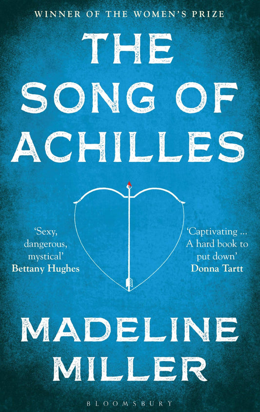 The Song of Achilles by Madeline Miller