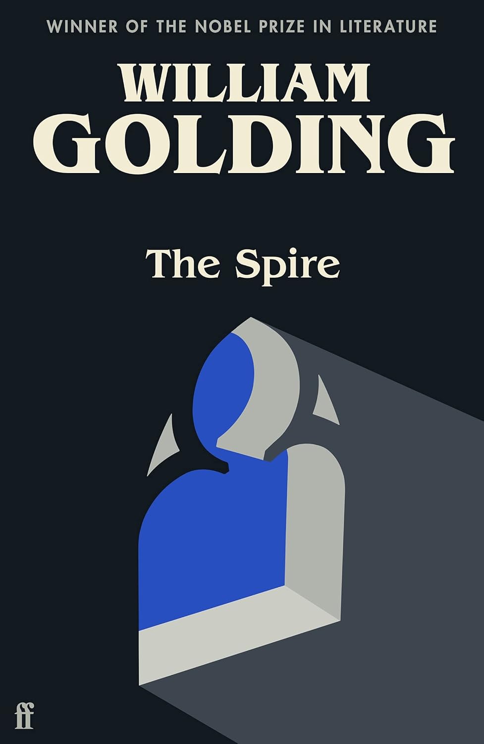 The Spire Novel by William Golding
