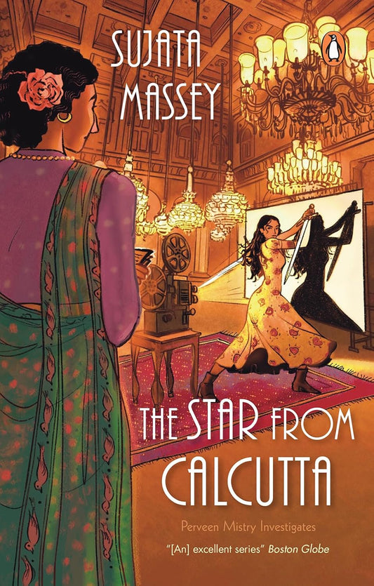 The Star from Calcutta Book by Sujata Massey