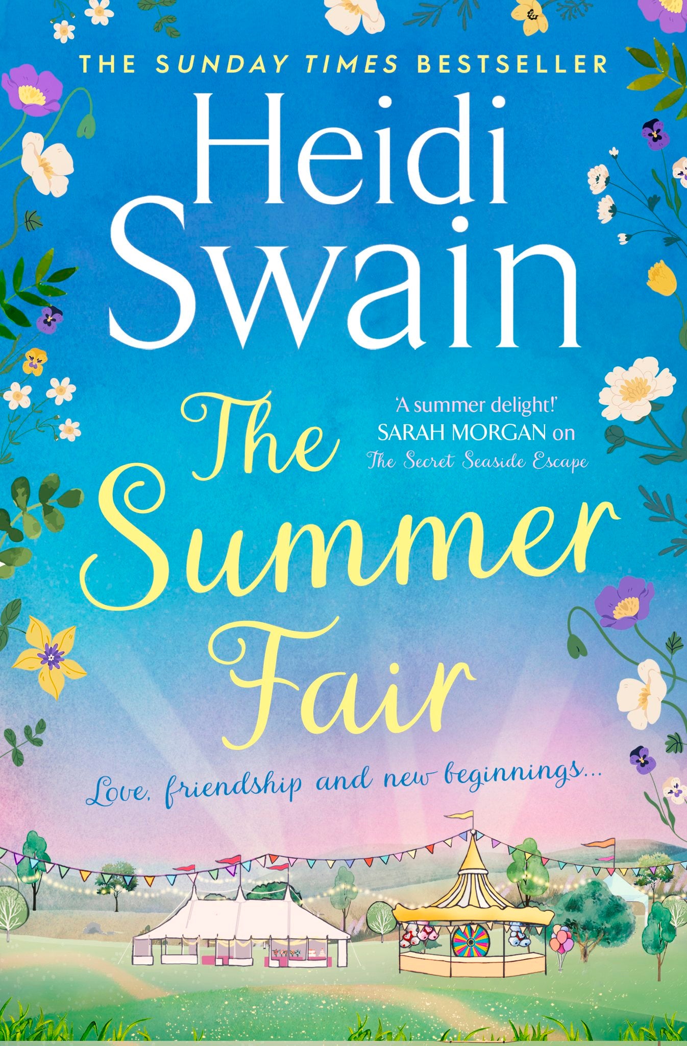 The Summer Fair: Love, Friendship and New Beginnings Book by Heidi Swain