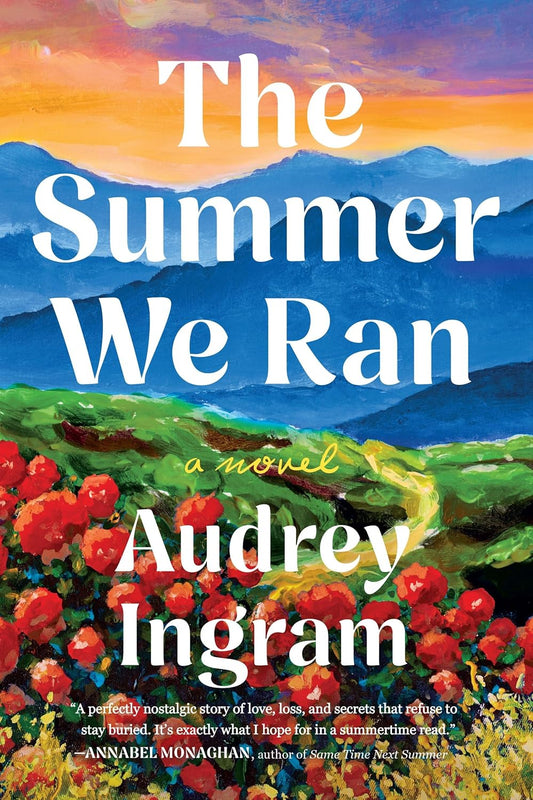 The Summer We Ran: A Novel Book by Audrey Ingram