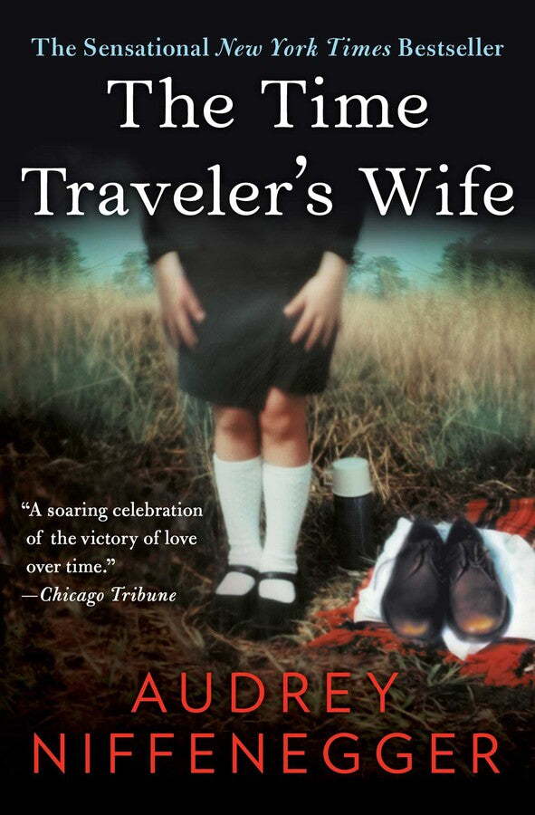 The Time Traveler's Wife Novel by Audrey Niffenegger