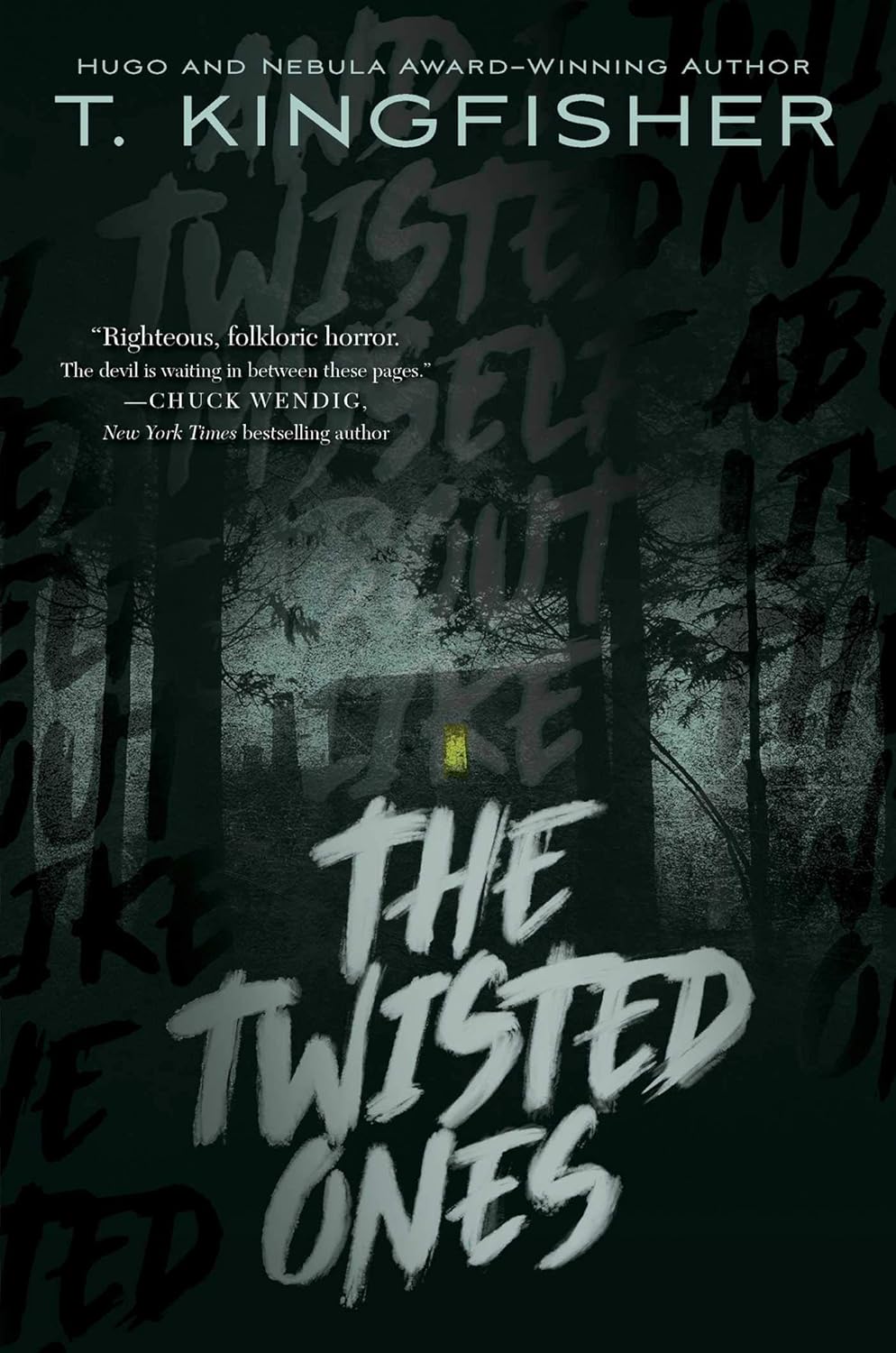 The Twisted Ones by T. Kingfisher