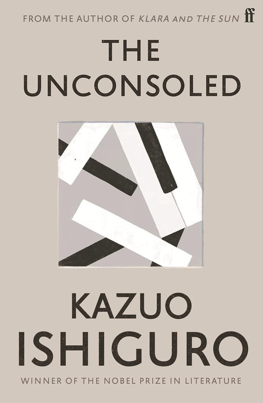 The Unconsoled Novel by Kazuo Ishiguro