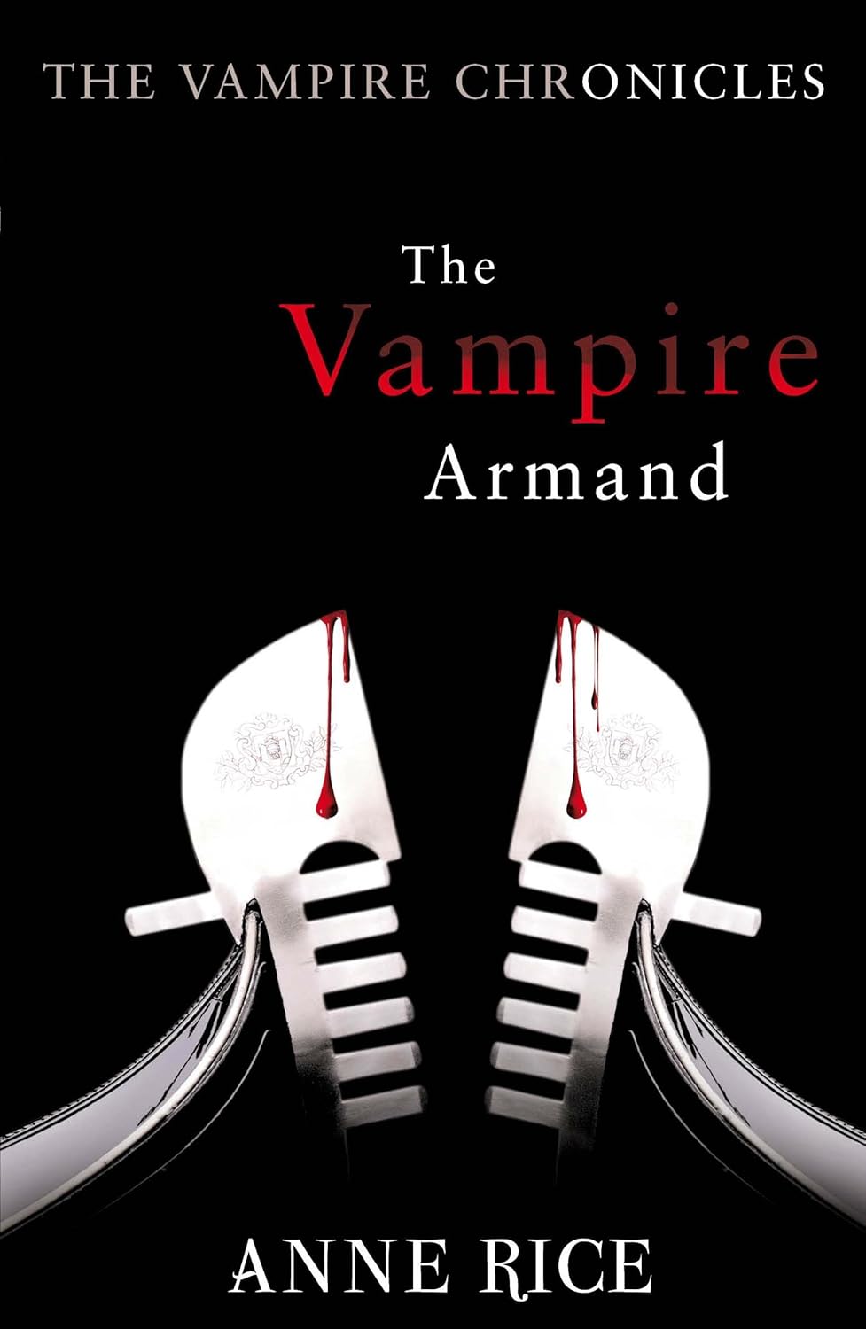 The Vampire Armand Novel by Anne Rice