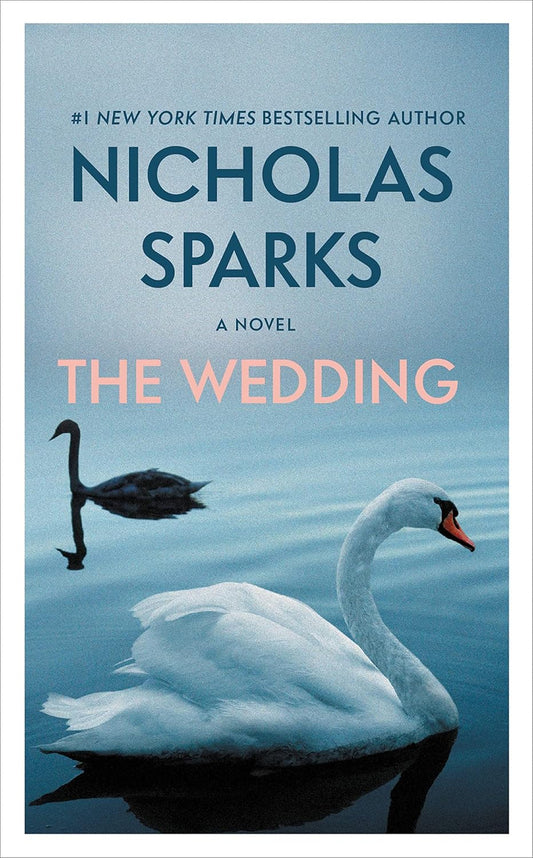 The Wedding Novel by Nicholas Sparks
