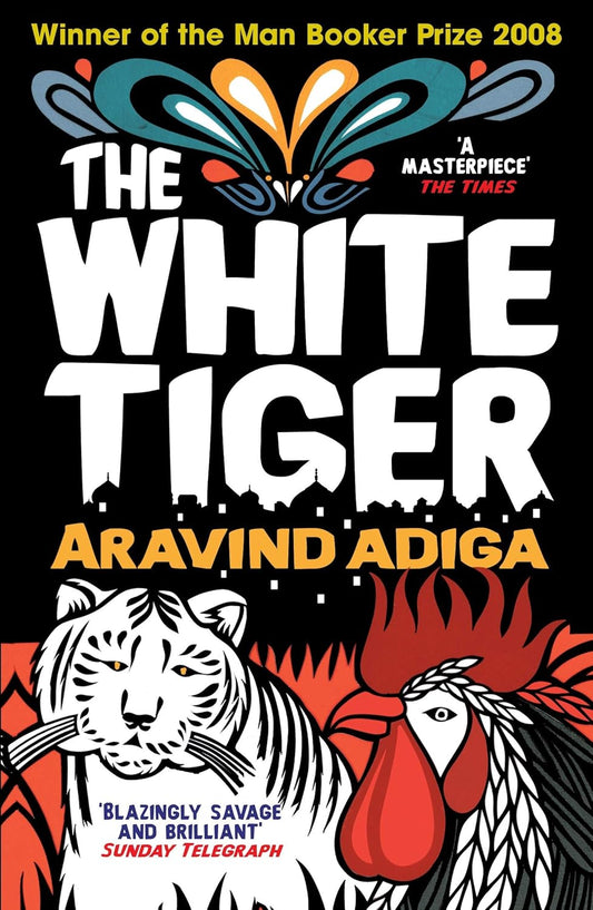 The White Tiger Novel by Aravind Adiga