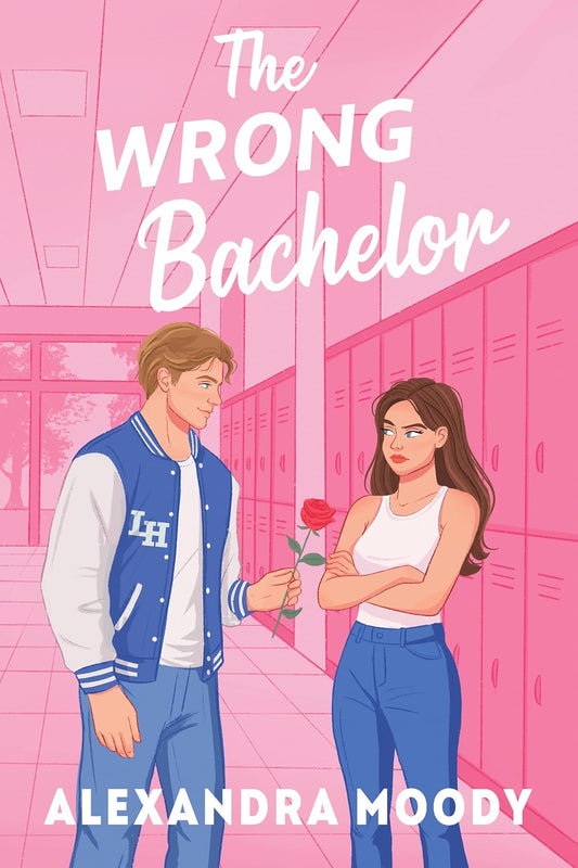 The Wrong Bachelor by Alexandra Moody