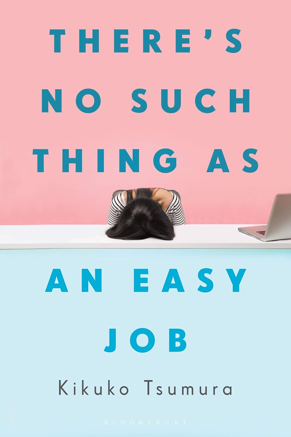 There's No Such Thing as an Easy Job Book by Kikuko Tsumura