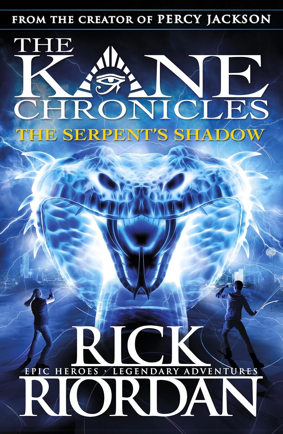 The Serpent's Shadow (The Kane Chronicles, Book 3) by Rick Riordan