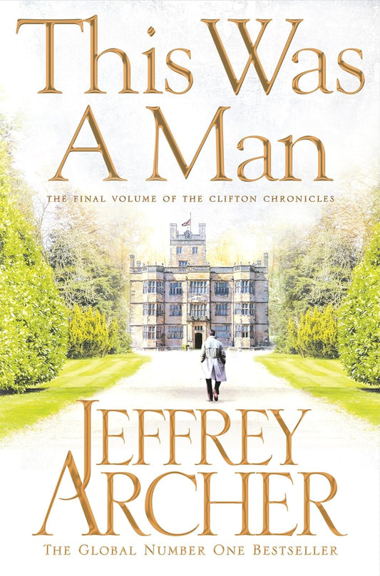 This Was a Man Novel by Jeffrey Archer
