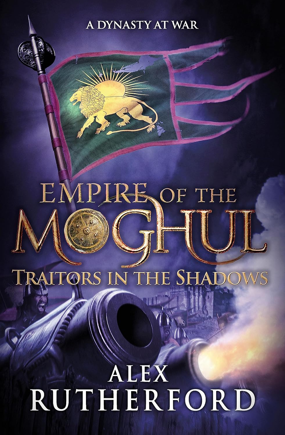 Empire of the Moghul: Traitors in the Shadows (Empire of the Moghul Series Book 6) by Alex Rutherford