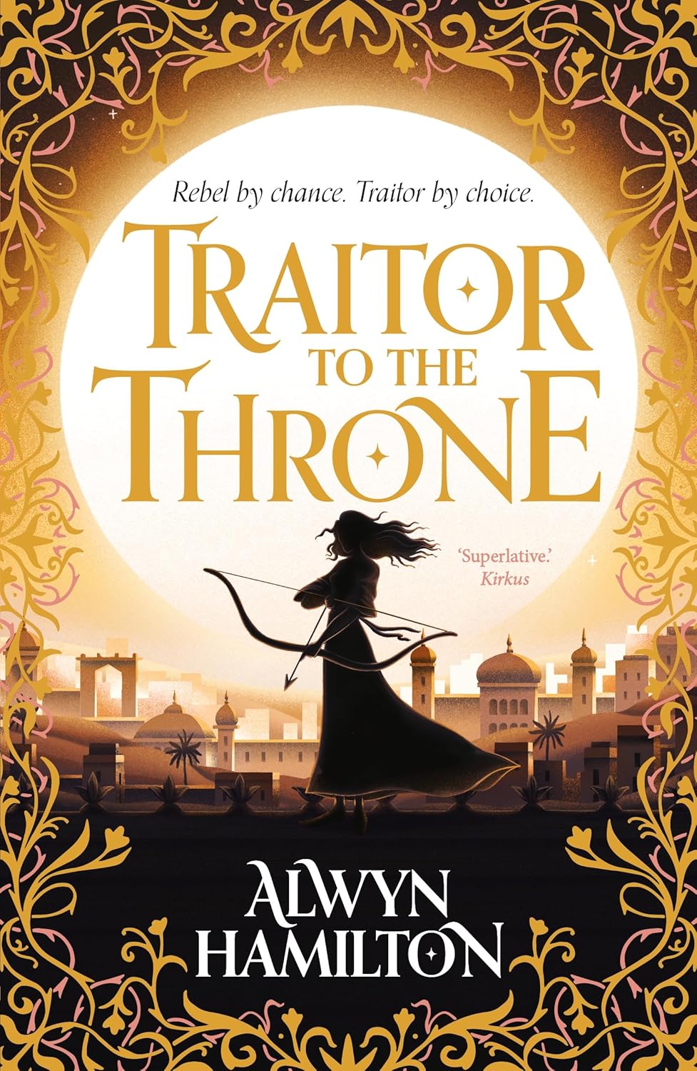 Traitor to the Throne Novel by Alwyn Hamilton