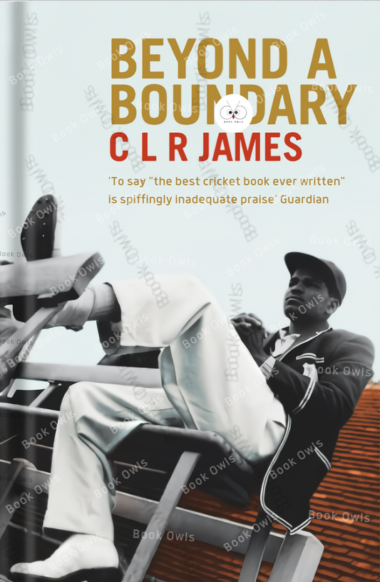 Beyond a Boundary Book by C. L. R. James
