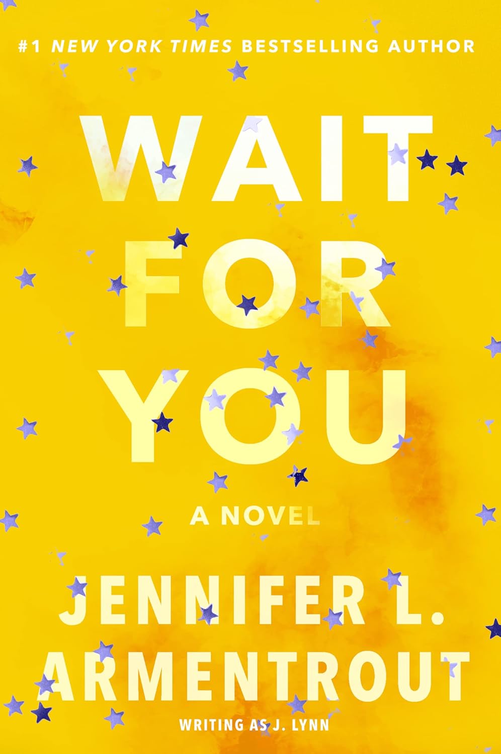 Wait for You Book by Jennifer L. Armentrout
