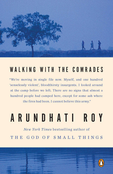 Walking with the Comrades Book by Arundhati Roy