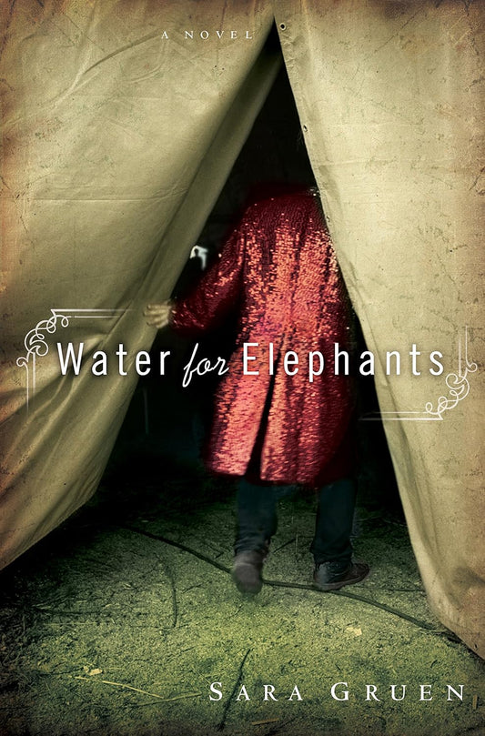 Water for Elephants Novel by Sara Gruen