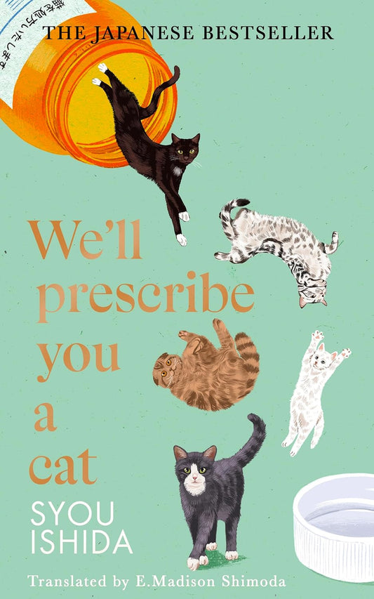 We'll Prescribe You a Cat Book by Syou Ishida