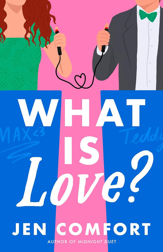 What Is Love? Book by Jen Comfort