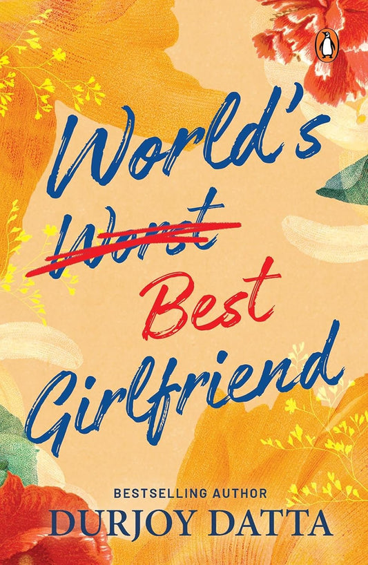 World's Best Girlfriend Book by Durjoy Datta