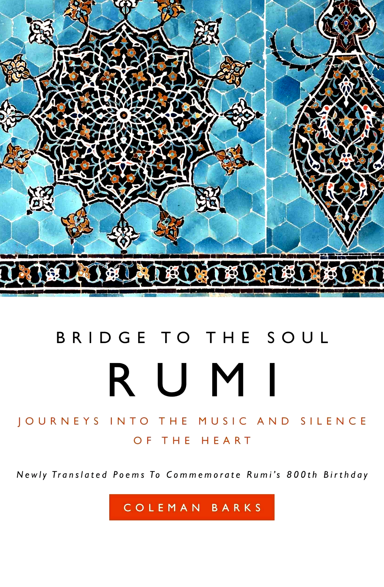 Bridge to the Soul by Rumi