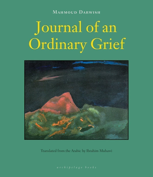 Journal of an Ordinary Grief Book by Mahmoud Darwish