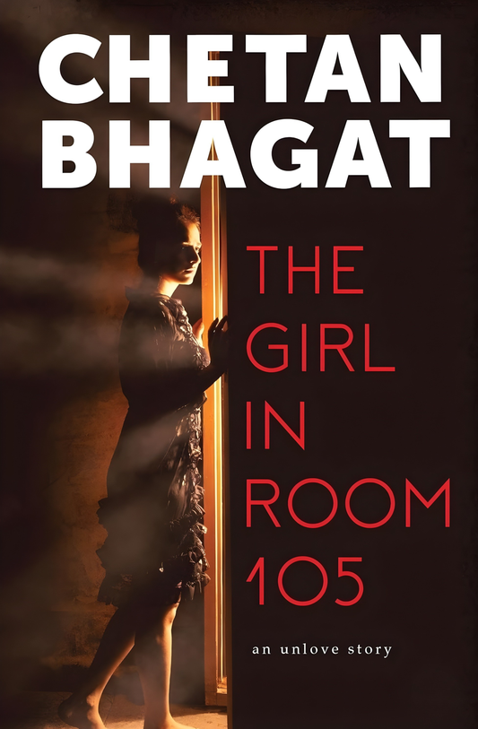 SCS - The Girl in Room 105 by Chetan Bhagat