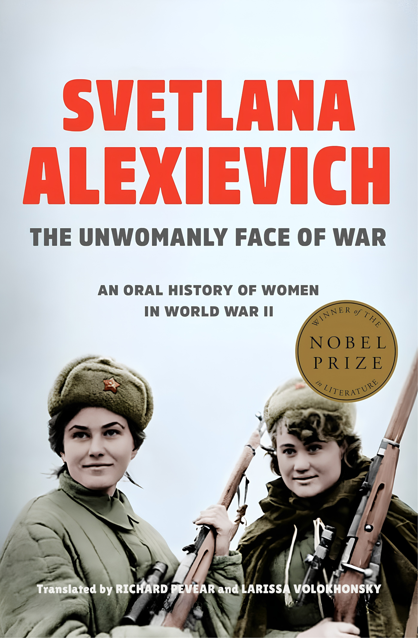 War's Unwomanly Face by Svetlana Alexievich